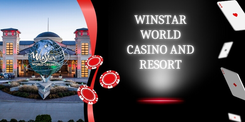 Winstar World Casino and Resort